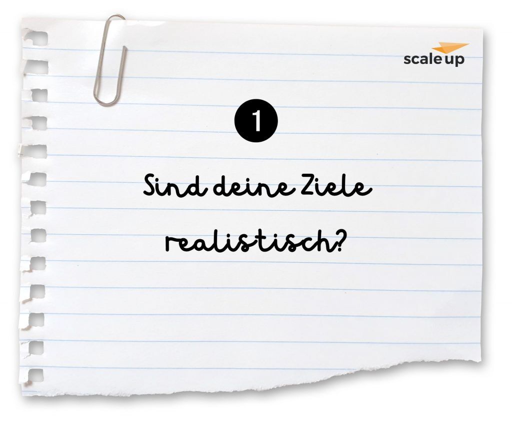 Sind deine Ziele realistisch?